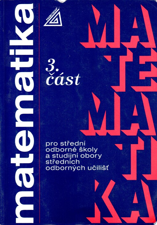 Matematika pro SOŠ a studijní obory SOU - 3.část, 5. vyd.