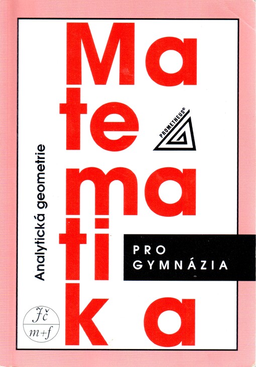 Matematika pro gymnázia: analytická geometrie