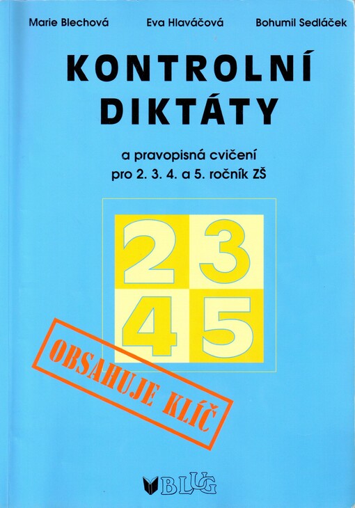 Kontrolní diktáty a pravopisná cvičení : pro 2.-5. ročník základních škol