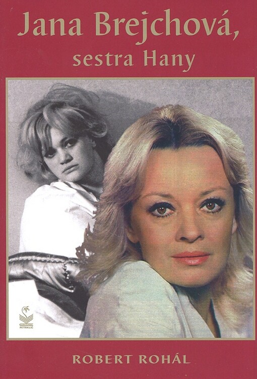 Jana Brejchová, sestra Hany