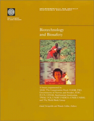Biotechnology and biosafety :proceedings of an associated event of the fifth annual World Bank Conference on Environmentally and Socially Sustainable Development