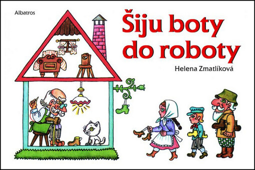 Šiju boty do roboty : [výbor z lidové poezie, 4. vyd.