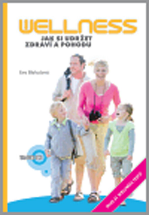 Wellness: jak si udržet zdraví a pohodu