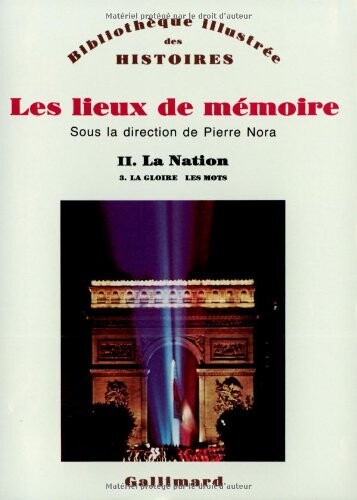 Les lieux de mémoire.II,La nation
