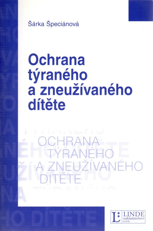 Ochrana týraného a zneužívaného dítěte