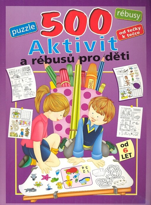 500 aktivit a rébusů pro děti