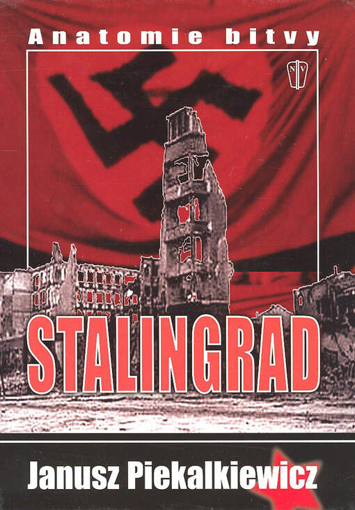 Stalingrad: anatomie bitvy