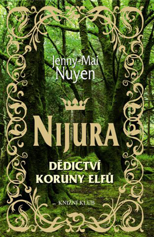 Nijura : dědictví koruny elfů