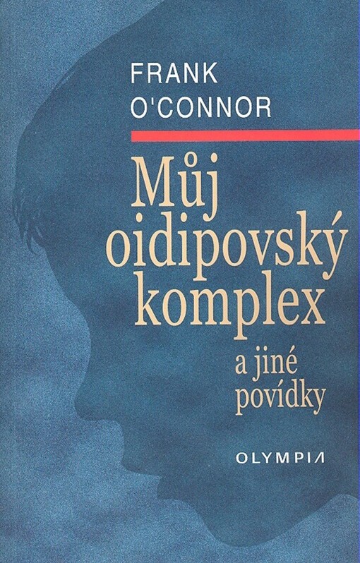 Můj oidipovský komplex a jiné povídky