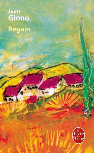 Regain (Le Livre De Poche) (French Edition)
