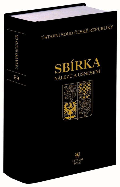 Sbírka nálezů a usnesení ÚS ČR, sv. 89