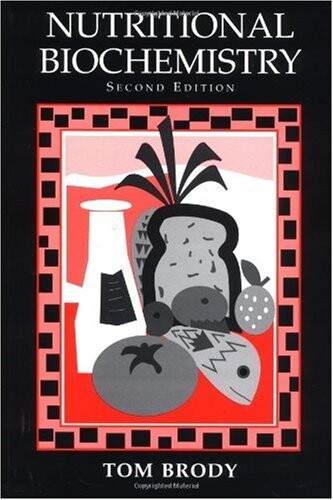 Nutritional Biochemistry, Second Edition