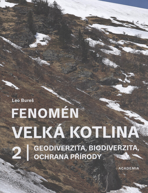 Fenomén Velká kotlina. 2, Geodiverzita, biodiverzita, ochrana přírody