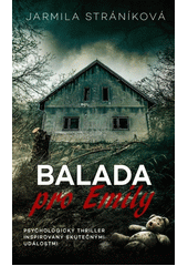 Balada pro Emily  (odkaz v elektronickém katalogu)