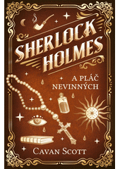 Sherlock Holmes a pláč nevinných  (odkaz v elektronickém katalogu)