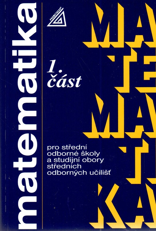Matematika pro střední odborné školy a studijní obory středních odborných učilišť