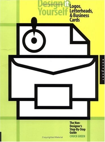 Design It Yourself Logos Letterheads and Business Cards: A Step-by-Step Guide