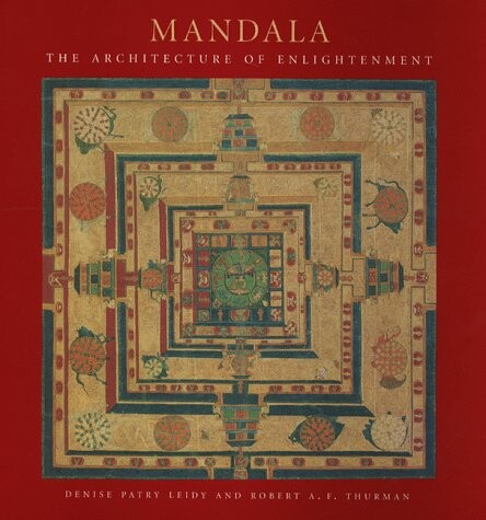 Mandala : the architecture of Enlightenment   