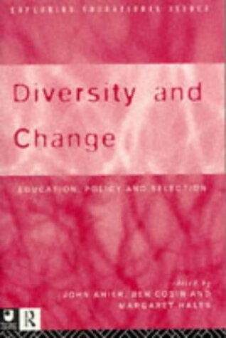 Diversity and Change: Education Policy and Selection (Routledge Studies in the History of Economics)