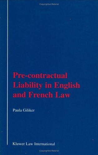 Pre-Contractual Liability in English and French Law