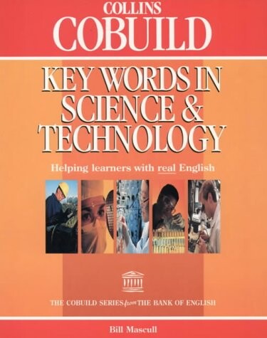 Key Words in Science and Technology (COBUILD)