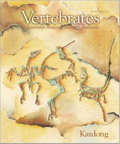 Vertebrates : comparative anatomy, function, evolution