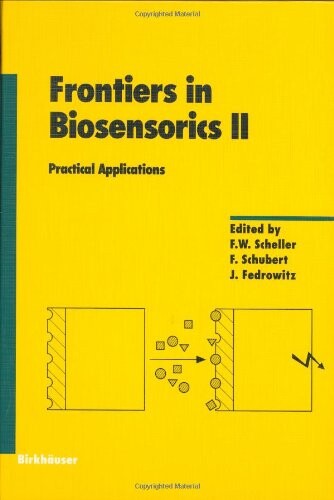 Frontiers in Biosensorics (Experientia Supplementum)