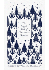 The Penguin Book of Christmas Stories : from Hans Christian Andersen to Angela Carter  (odkaz v elektronickém katalogu)