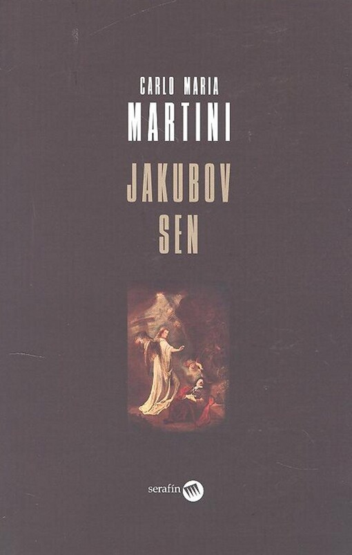 Jakubov sen - Vykročenie na duchovnú cestu