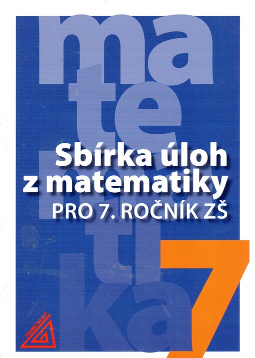 Sbírka úloh z matematiky pro 7. ročník ZŠ