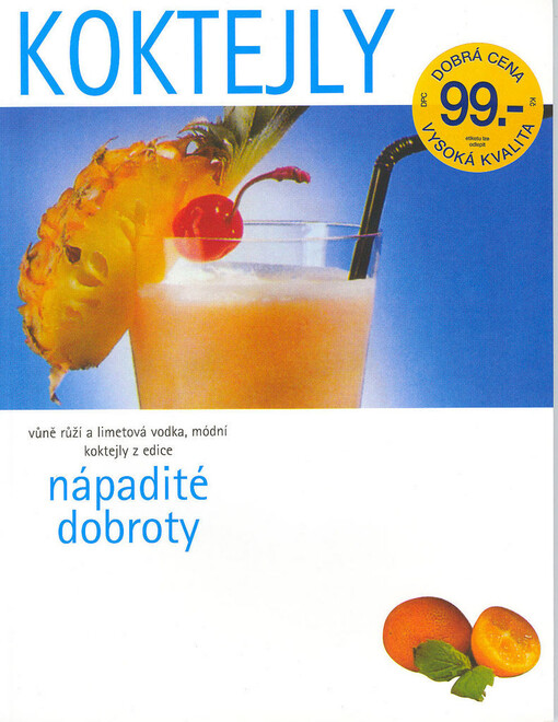Koktejly: vůně růží a limetová vodka, módní koktejly z edice nápadité dobroty