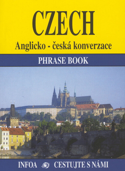Czech :phrase book : = anglicko-česká konverzace