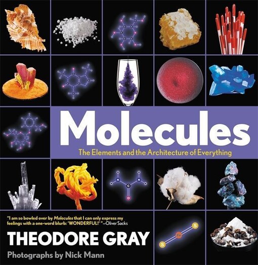 Molecules : the elements and the architecture of everything