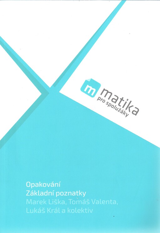 Matika pro spolužáky Základní poznatky Učebnice