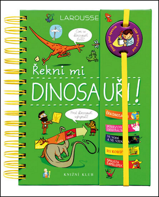 Řekni mi - dinosauři!