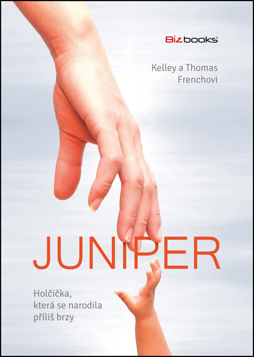 Juniper – holčička, která se narodila příliš brzy