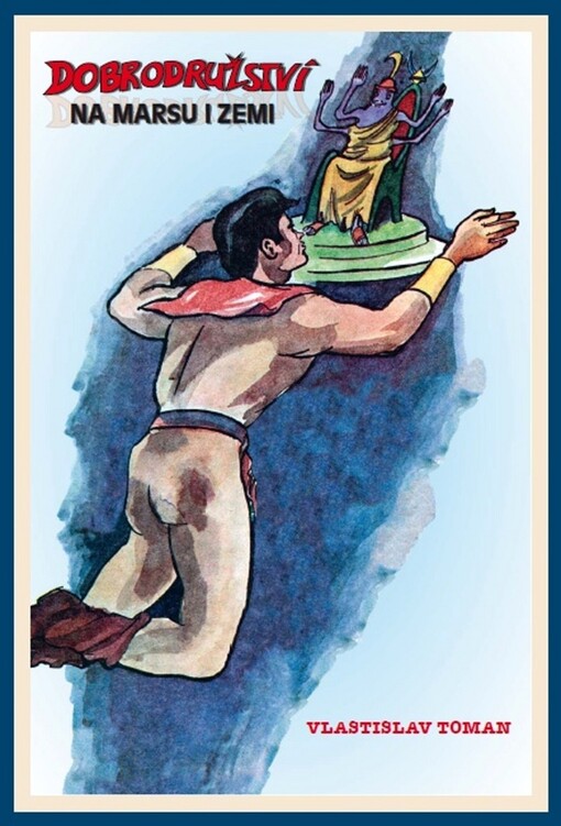 Dobrodružství na Marsu i Zemi