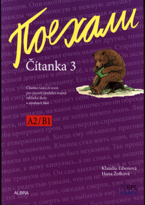 Pojechali :čítanka 3 : A2/B1 : čítanka ruských textů pro čtenáře druhého stupně základní školy a středních škol