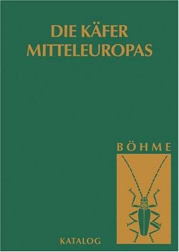 Die Käfer Mitteleuropas.Band K,Katalog (faunistische Übersicht)
