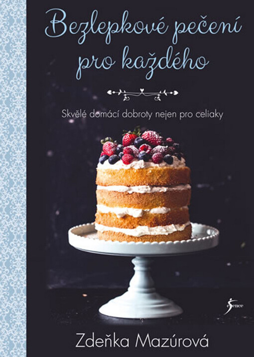 Bezlepkové pečení pro každého