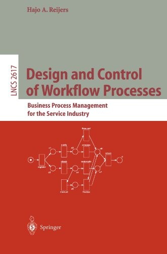 Design and control of workflow processes :business process management for the service industry