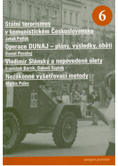 Státní terorismus v komunistickém Československu  (odkaz v elektronickém katalogu)