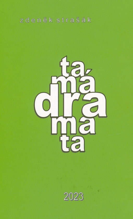 Ta má dramata