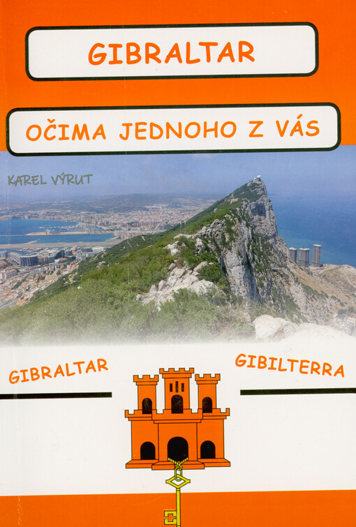 Gibraltar očima jednoho z vás