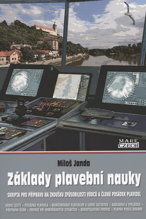 Základy plavební nauky : Skripta pro přípravu na zkoušku způsobilosti vůdců a členů posádek plavidel