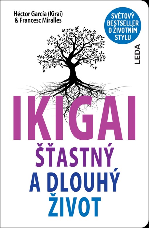 Ikigai: šťastný a dlouhý život