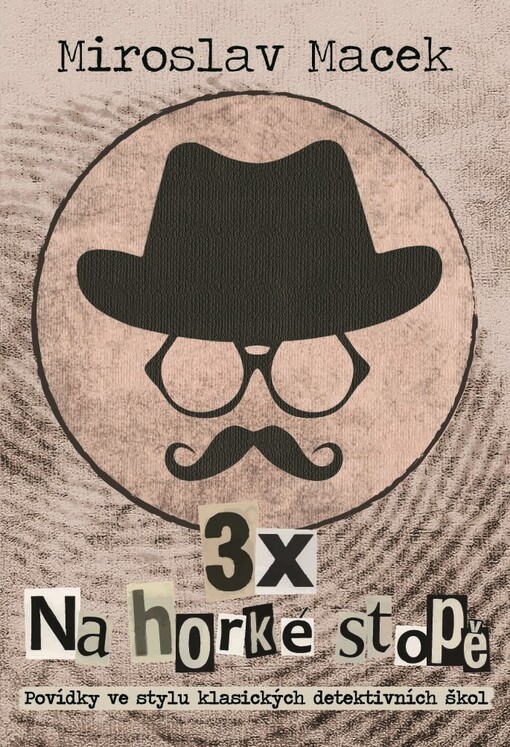 3 x Na horké stopě