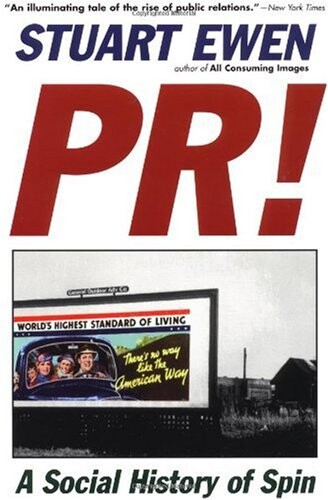 PR! :a social history of spin