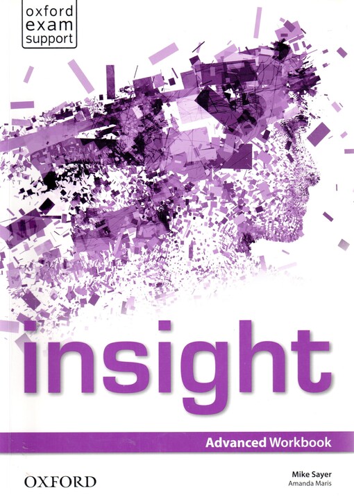 Insight Advanced Workbook - J. Wildman, F. Beddall, C. Thacker a C. Myers