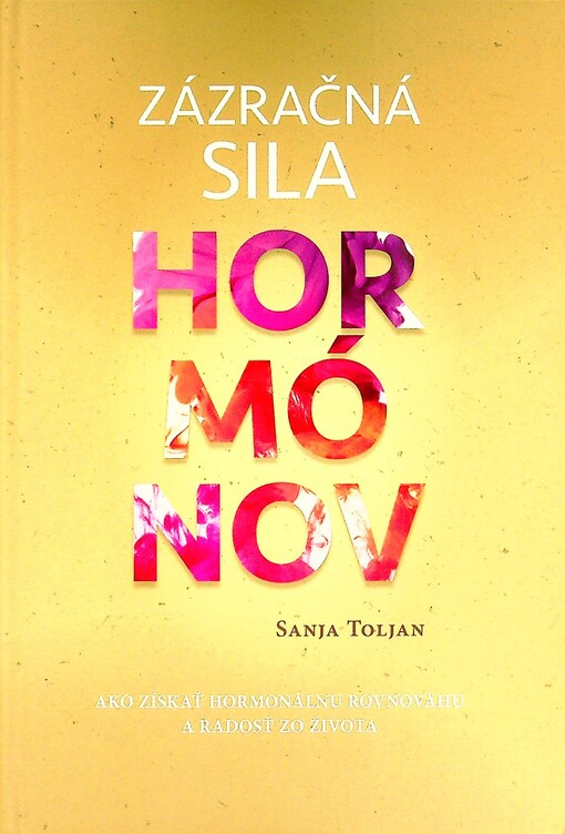 Zázračná sila hormónov